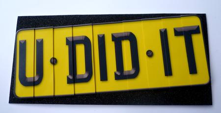 You Did It Novelty Number Plate with Side Stacker by Charlie Angel