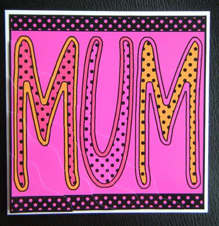 Tooti Frooti Mum Quick Card Wavy Corner Side Stacker by Charlie Angel
