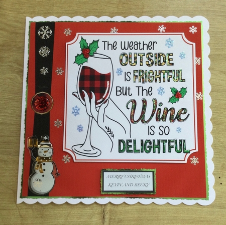 WINE IS SO DELIGHTFUL by Honorscard Appleby