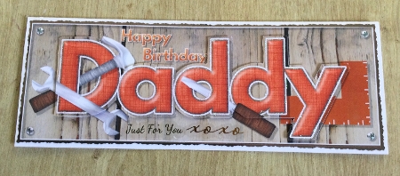 Tool Time - Happy Birthday Daddy - Large DL 3D Decoupage Card by Honorscard Appleby
