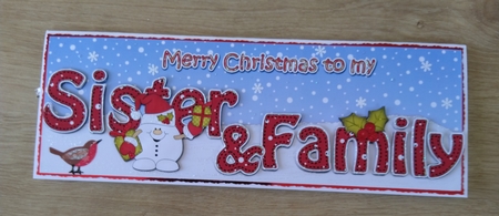 Large DL Merry Christmas to my SISTER & FAMILY insert with Snowball Sam by Honorscard Appleby
