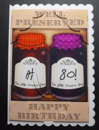 A5 Novelty Well Preserved 80th Birthday Jams Pyramage by Jayne Jones