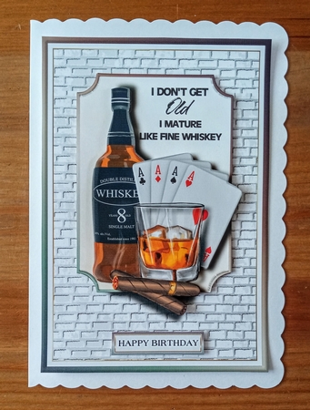 A5 Mature like whiskey Card Front and Decoupage with sentiments  by Jackie Odonnell