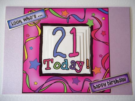 21st Birthday Quick Card with Pyramage by Jayne Brough