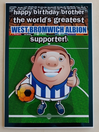 West Bromwich Albion Football Club Happy Birthday Brother by Jean Yates