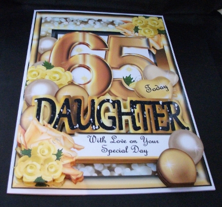 Daughter Special Age - 65 Today (Customer Request) by Jennifer (Jaye) Smith-Kirk