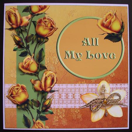 Golden Roses All My Love Card Front by Jennifer (Jaye) Smith-Kirk