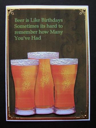 Beer is Like Birthdays by Jennifer (Jaye) Smith-Kirk