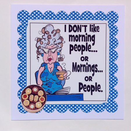 I Just Dont Do Mornings! Coffee with biscuits  (going grey gracefully) 8x8 by Jennifer Archer
