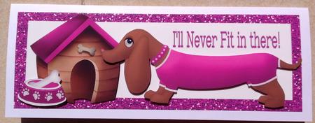 Cute Sausage Dog in Pink with His Kennel Dl Card by Jennifer Archer
