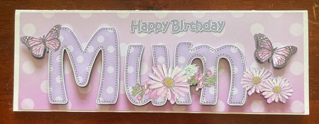 Large DL Happy Birthday MUM 3D decoupage by Jenny Bennett