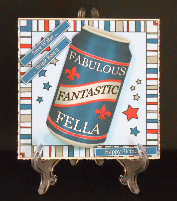 Fabulous Fella Beer Can Quick Card & 3D Decoupage by Joan Prince