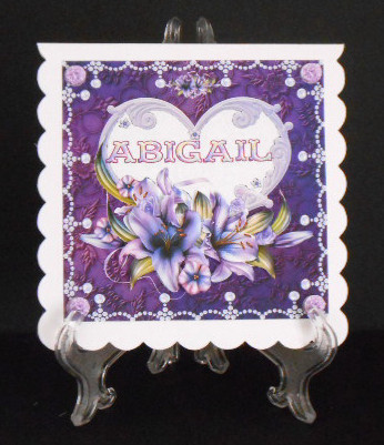 8 x 8 Lily Names a - Z 'abigail' Decoupage Card Topper by Joan Prince