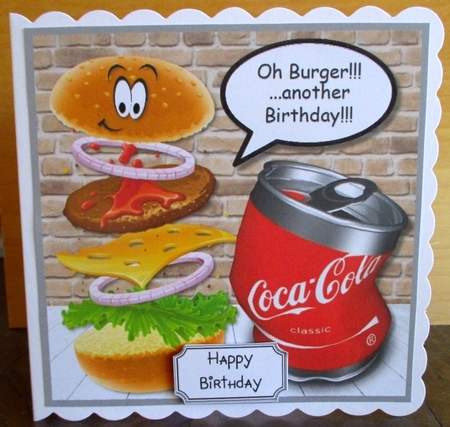 Oh Burger...another Birthday!! by Johanna Lambert