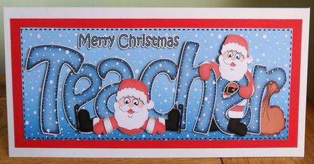 Large Dl Xmas Teacher with Santa Quick Card N Decoupage by Johanna Lambert