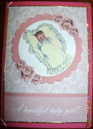 A Beautiful Baby Girl Card Front with Decoupage by Kathleen Francis
