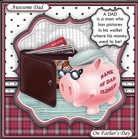 BANK OF DAD 7.5 Humorous Birthday or Fathers Day Decoupage & Insert Mini Kit by Katie Silver