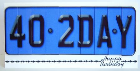 40th Birthday Fun Novelty Number Plate Side Stacker Topper by Katie Silver