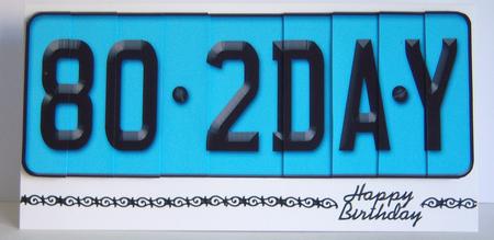 80th Birthday Fun Novelty Number Plate Side Stacker Topper by Katie Silver