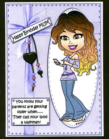 Teen Diva Sends Birthday Wishes for Her Mum Quick Card by Katie Silver