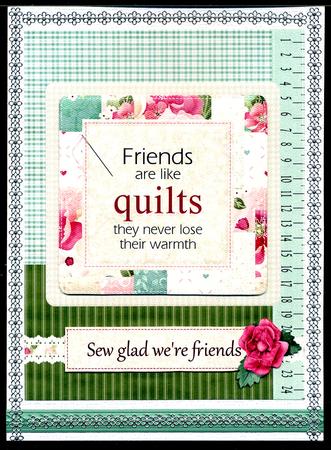 Friends Are Like Quilts by Katie Silver