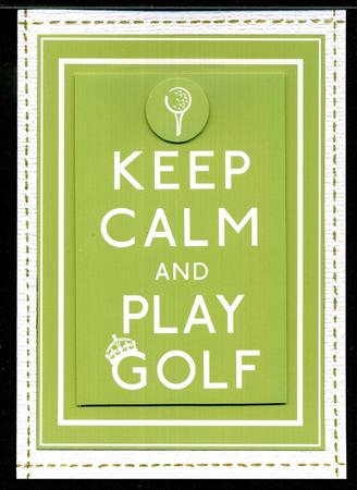 Keep Calm & Play Golf by Katie Silver