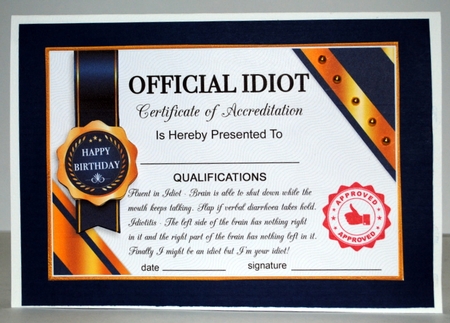 OFFICIAL IDIOT Humorous A5 Certificate Ages & Insert Card Kit by Kristina Norbat