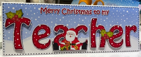 Large DL Merry Christmas TEACHER insert with Santa 3D decoupage  by Kym Barry