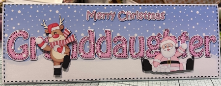 Large DL Merry Christmas GRANDDAUGHTER with Santa & Rudolph insert by Kym Barry
