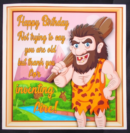Thank you for inventing fire! Birthday Humour 8x8 by Linda Short