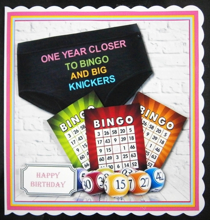 One year closer to bingo and big knickers by Linda Short