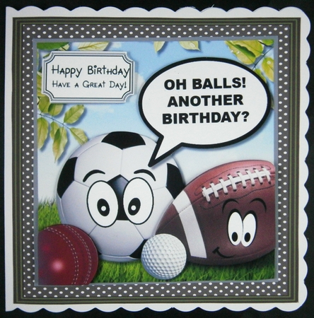 Oh Balls!.......another birthday? by Linda Short