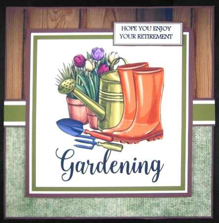 8x8 More time for Gardening Card Front, Tag and Sentiments  by Linda Short