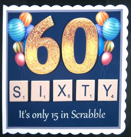 Sixty Its only 15 in Scrabble by Linda Short
