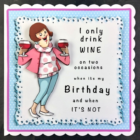 I Only Drink Wine - Decoupage by Linda Short