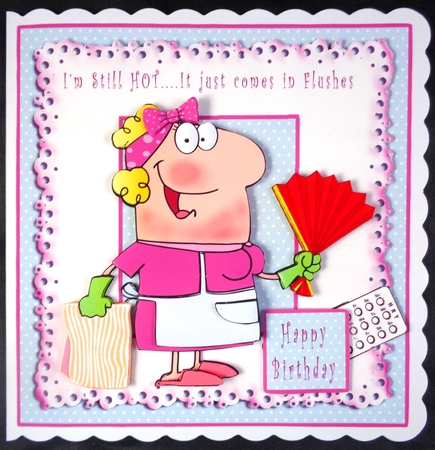 Im Still HOT.. It just comes in Flushes - Decoupage by Linda Short