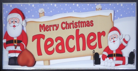 large DL Merry Christmas TEACHER Santa 3D decoupage by Linda Short
