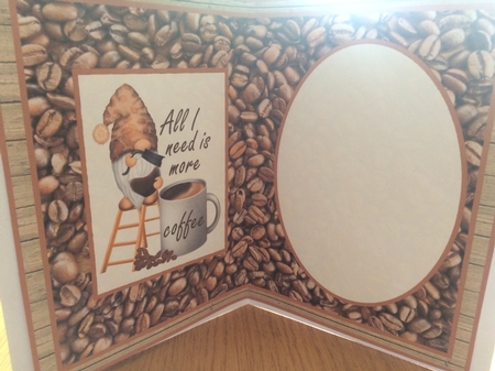 All I Need Is More Coffee! - Insert by Lois Robinson