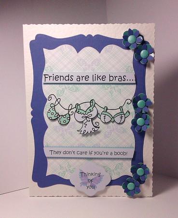 Friends Are Like Bras -  by Lynda Tully