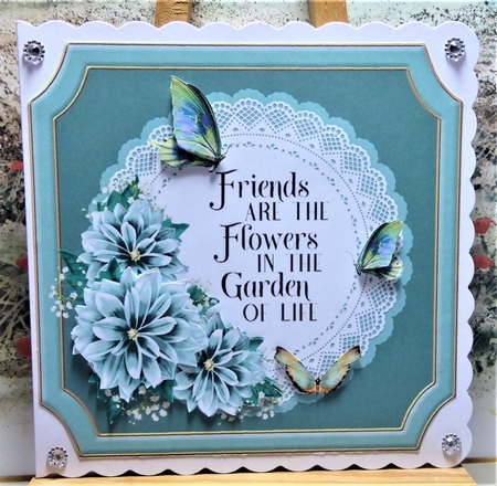 Friends are the flowers in the garden of life by Lynn Butters