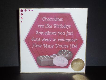 Chocolates Are Like Birthdays by Lynn Butters