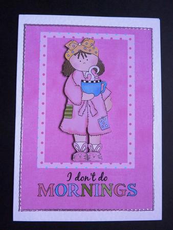 I Don't Do Mornings by Lynn Butters