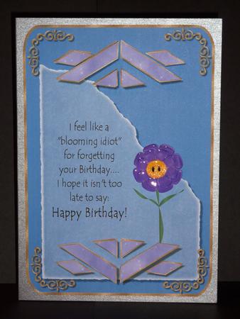 Blooming Idiot Belated Birthday by Lynn Butters