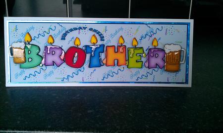 Brother Dl Birthday Cheers by Lynne Needham