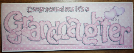 Large Dl Congratulations It's a Granddaughter 3D Decoupage by Maida Blades