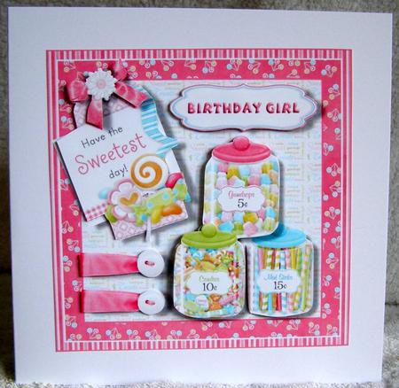 Birthday Girl Have the Sweetest Day Quick Card Front by Margaret McCartney