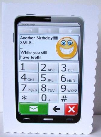 Mobile Phone Smile While You Still Have Teeth Quick Card by Margaret McCartney