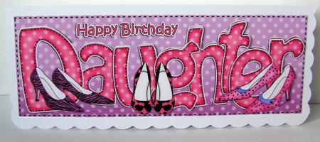 Large Dl Birthday Daughter Shoes Quick Card 3D Decoupage by Margaret McCartney