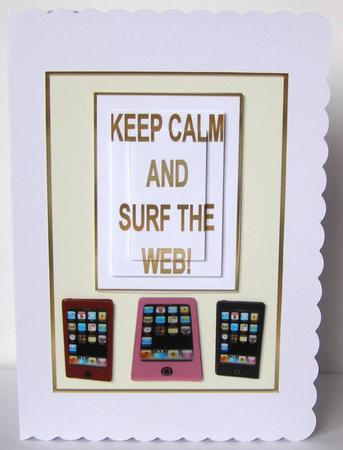 Keep Calm & Surf the Web 5 x 7ins birthday topper by Margaret McCartney
