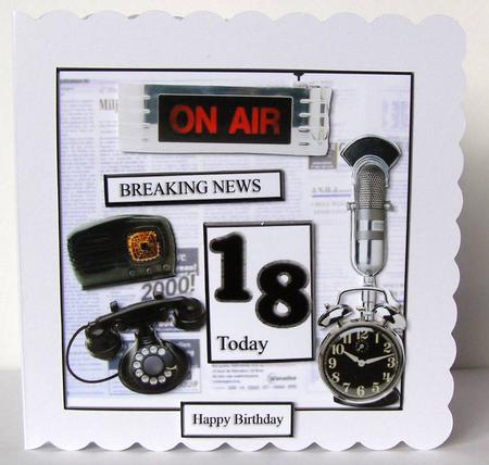 Breaking News Your 18 Today Card Top with Decoupage by Margaret McCartney